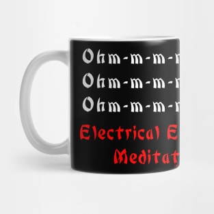 Electrical Engineer Meditating White Text Mug